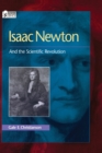 Isaac Newton : And the Scientific Revolution - Book