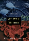 At War Within : The Double-Edged Sword of Immunity - Book