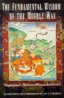 The Fundamental Wisdom of the Middle Way : Nagarjuna's Mulamadhyamakakarika - Book