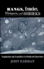 Bangs, Crunches, Whimpers, and Shrieks : Singularities and Acausalities in Relativistic Spacetimes - Book