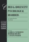 Child and Adolescent Psychological Disorders - Book