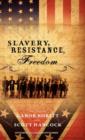 Slavery, Resistance, Freedom - Book