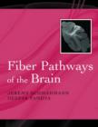 Fiber Pathways of the Brain - Book