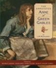 The Annotated Anne of Green Gables - Book
