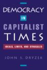 Democracy in Capitalist Times - Book