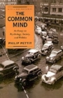 The Common Mind : An Essay on Psychology, Society, and Politics - Book