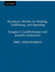 Receptors: Models for Binding, Trafficking, and Signaling - Book