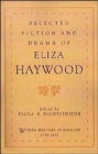 Selected Fiction and Drama of Eliza Haywood - Book