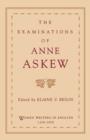 The Examinations of Anne Askew - Book