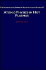 Atomic Physics in Hot Plasmas - Book