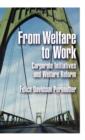 From Welfare to Work : Corporate Initiatives and Welfare Reform - Book