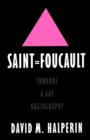 Saint Foucault : Towards a Gay Hagiography - Book