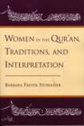 Women in the Qur'an, Traditions, and Interpretation - Book