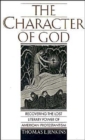 The Character of God : Recovering the Lost Literary Power of American Protestantism - Book