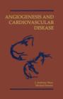 Angiogenesis and Cardiovascular Disease - Book