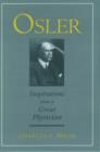 Osler: Inspirations from a Great Physician - Book
