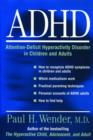 ADHD: Attention-Deficit Hyperactivity Disorder in Children, Adolescents, and Adults - Book