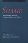 Shame: Interpersonal Behavior, Psychopathology, and Culture - Book