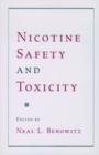 Nicotine Safety and Toxicity - Book