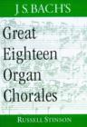 J.S. Bach's Great Eighteen Organ Chorales - Book