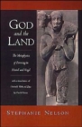 God and the Land : The Metaphysics of Farming in Hesiod and Vergil. With a translation of Hesiod's Works and Days by David Grene - Book