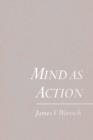Mind as Action - Book