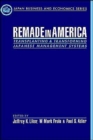 Remade in America : Transplanting and Transforming Japanese Management Systems - Book