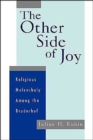 The Other Side of Joy : Religious Melancholy Among the Bruderhof - Book