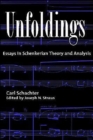 Unfoldings : Essays in Schenkerian Theory and Analysis - Book