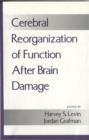 Cerebral Reorganization of Function After Brain Damage - Book