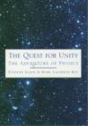 The Quest for Unity : The Adventure of Physics - Book