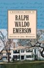 A Historical Guide to Ralph Waldo Emerson - Book