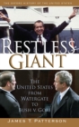Restless Giant : The United States from Watergate to Bush v. Gore - Book