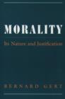 Morality : Its Nature and Justification - Book