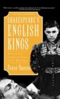 Shakespeare's English Kings : History, Chronicle, and Drama - Book