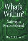 What's Within? : Nativism Reconsidered - Book