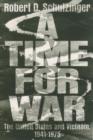 A Time for War : The United States and Vietnam, 1941-1975 - Book
