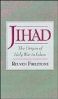 Jihad : The Origin of Holy War in Islam - Book