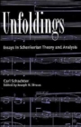 Unfoldings : Essays in Schenkerian Theory and Analysis - Book