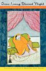 Grow Long, Blessed Night : Love Poems from Classical India - Book