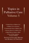 Topics in Palliative Care, Volume 5 - Book
