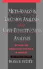 Meta-Analysis, Decision Analysis, and Cost-Effectiveness Analysis - Book