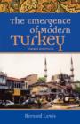 The Emergence of Modern Turkey - Book