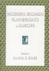 Modern Women Playwrights of Europe - Book