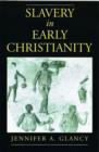 Slavery in Early Christianity - Book