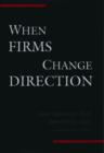 When Firms Change Direction - Book