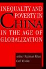 Inequality and Poverty in China in the Age of Globalization - Book