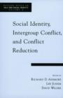 Social Identity, Intergroup Conflict, and Conflict Reduction - Book