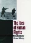 The Idea of Human Rights : Four Inquiries - Book
