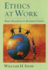 Ethics at Work : Basic Readings in Business Ethics - Book